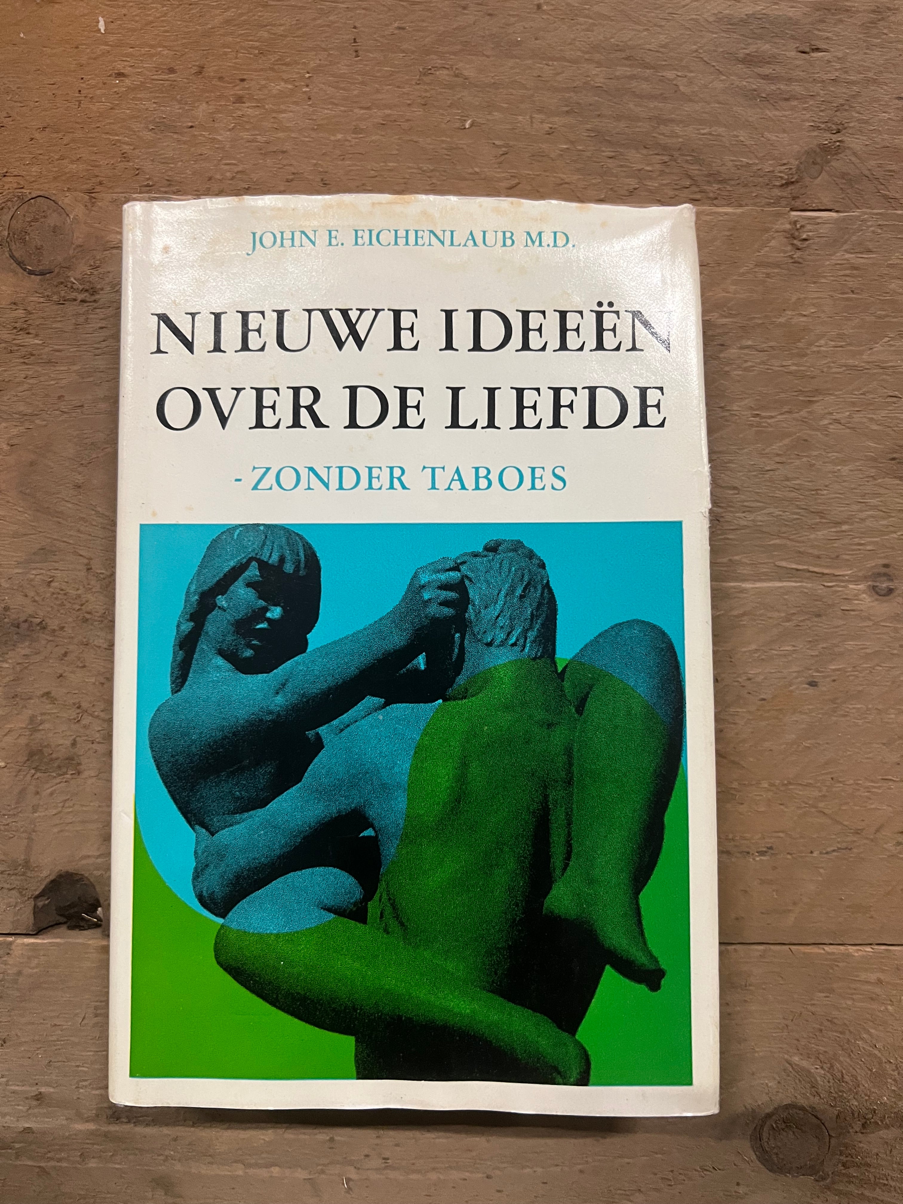 Nieuwe Ideeën over de Liefde
