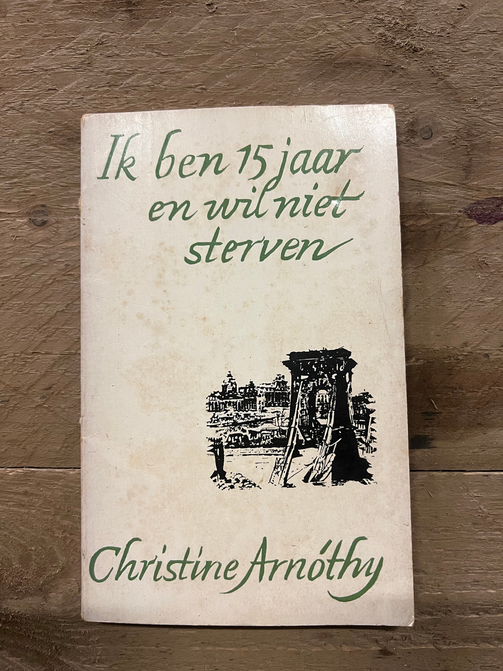 Ik ben 15 Jaar en wil niet Sterven